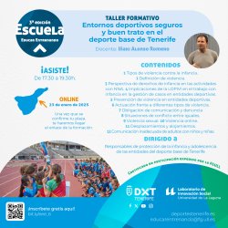 Taller formativo Entornos deportivos seguros y buen trato en el deporte base de Tenerife